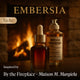 Embersia (Inspired by 'By The Fireplace by MMM) - Fragrance Oil